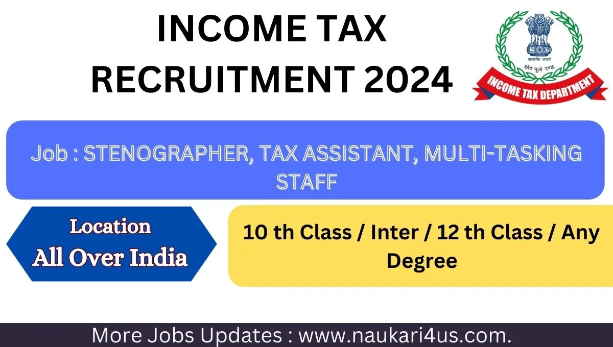 Income Tax Department Recruitment 2024