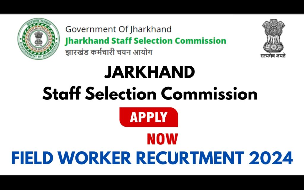 Jarkhand Staff Selection Commission Recruitment 2024