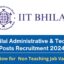 IIT Bhilai Administrative & Technical Posts Recruitment 2024